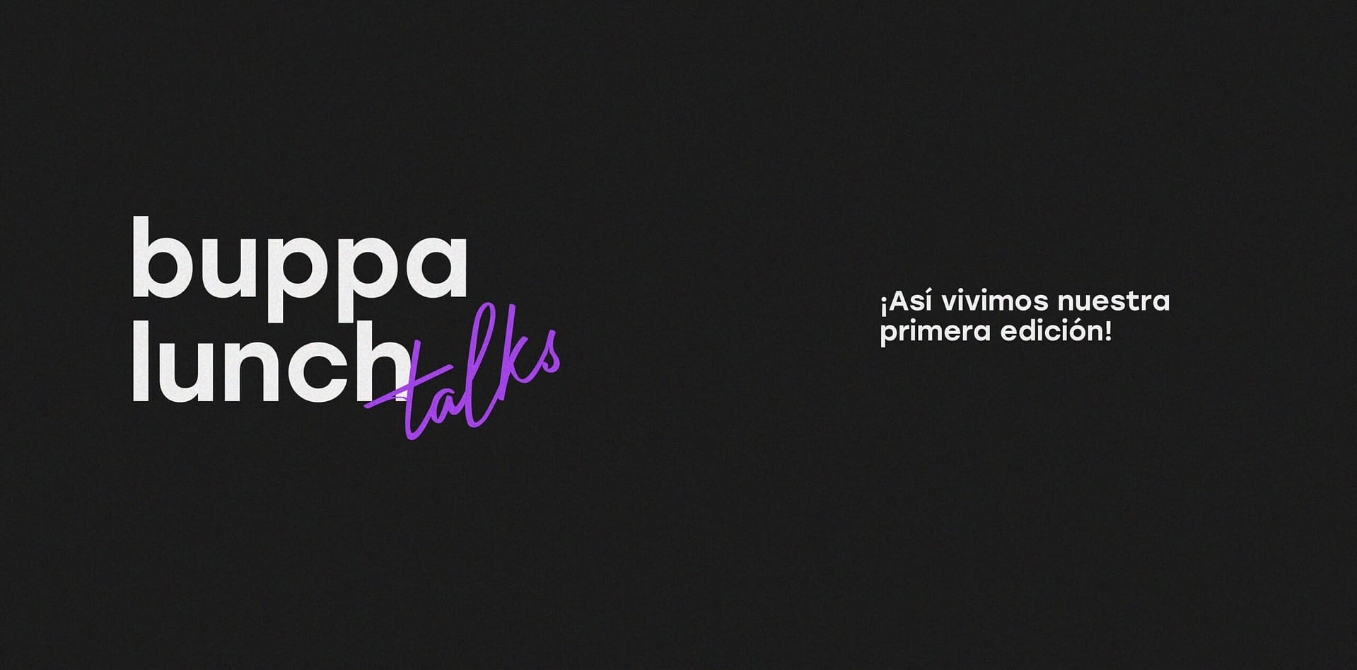 BUPPA LUNCH TALKS